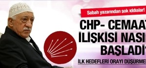 Cemaat-CHP ilişkisinde bomba iddia