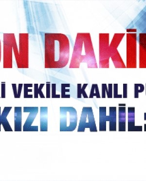 Eski ANAP milletvekiline silahlı saldırı: 3 ölü!