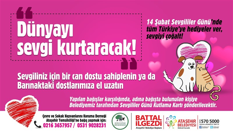 Ataşehir Belediyesi 'Dünyayı Sevgi Kurtaracak'