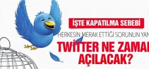 Twitter ne zaman açılacak BTK açıkladı