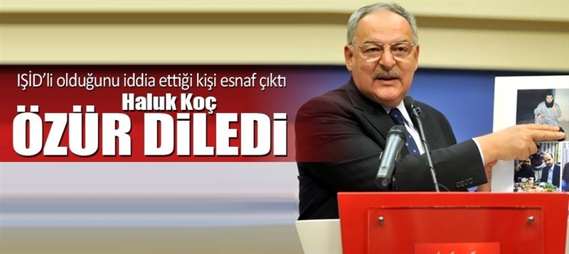 Haluk Koç  Özür Diledi...