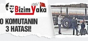Adana'da TIR'ların aranması talimatı veren Albay Çokay'ın 3 hatası..