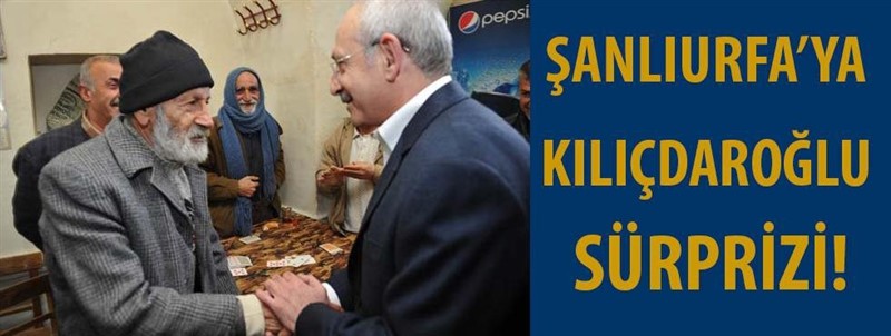 Kılıçdaroğlu'nun Urfa ziyareti