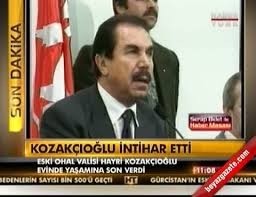 Hayri Kozakçıoğlu' İntihar Etti..