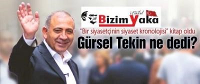 Gürsel Tekin'den siyaset kronolojisi