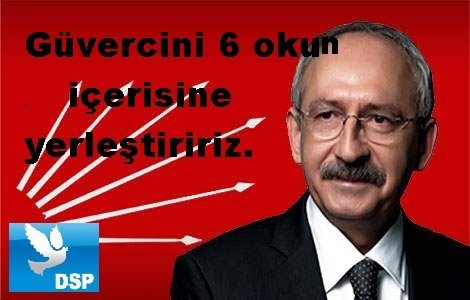 Kılıçdaroğlu'ndan DSP'ye flaş çağrı