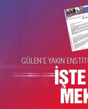 Gülen'e yakın enstitüden olay Türkiye mektubu