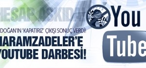 Haramzadelere Youtube hesabı şoku!