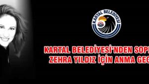 Kartal Belediyesi’nden soprano Zehra yıldız için anma gecesi