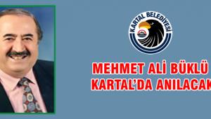 Mehmet ali Büklü Kartal’da ölüm yıl dönümünde bir kez daha anıldı