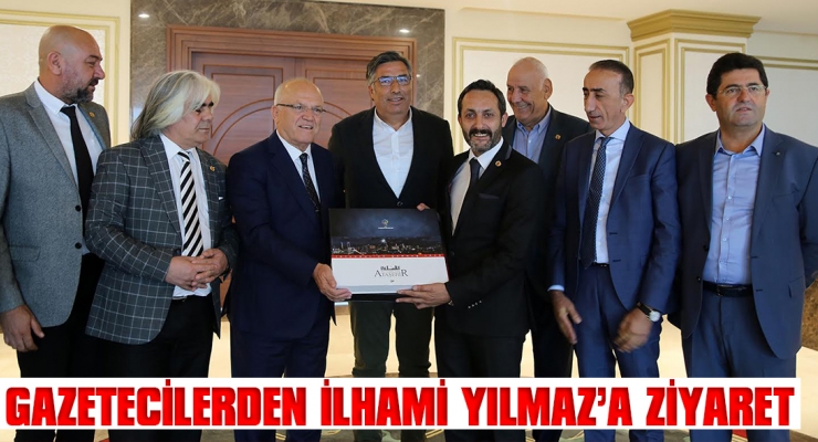 GAZETECİLERDEN İLHAMİ YILMAZ’A ZİYARET