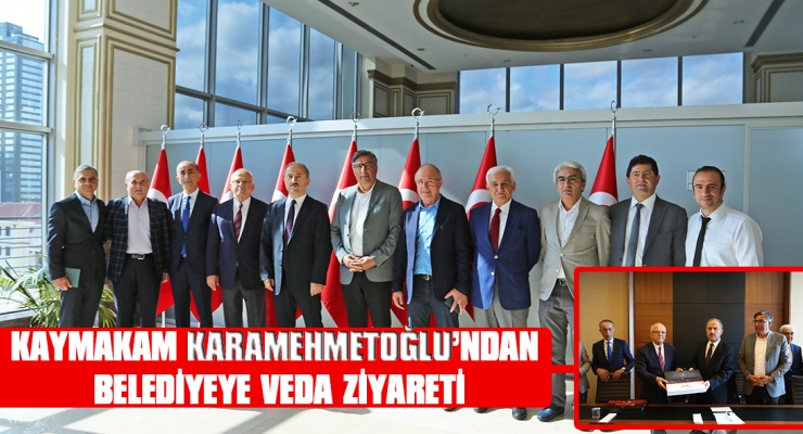 KAYMAKAM KARAMEHMETOĞLU’NDAN VEDA