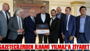 GAZETECİLERDEN İLHAMİ YILMAZ’A ZİYARET