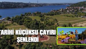 TARİHİ KÜÇÜKSU ÇAYIRI ŞENLENDİ