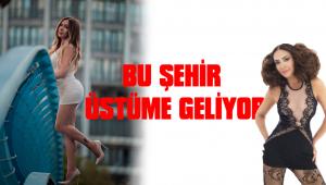 BU ŞEHİR ÜSTÜME GELİYOR