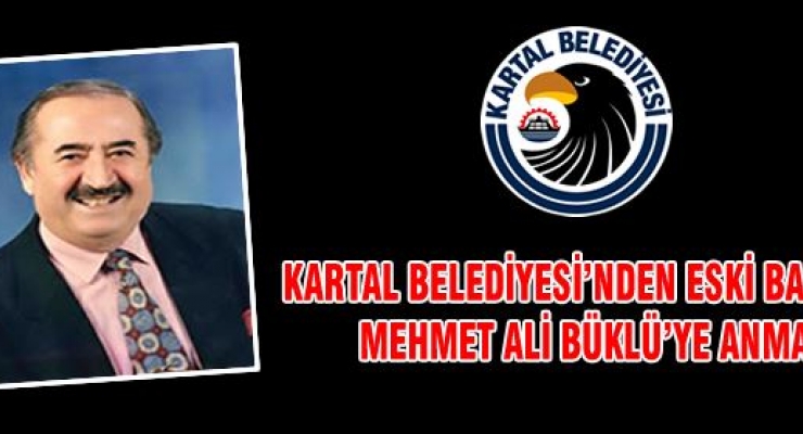 MEHMET ALİ BÜKLÜ  İÇİN ANMA TÖRENİ DÜZENLENECEK