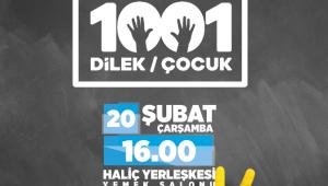 1001 çocuk 1001 Dilek Projesi köy okullarında eğitim gören çocukların hayalleriyle buluşuyor..