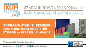KADIKÖY’ÜN İKLİM ELÇİLERİ, ‘TOPRAĞIN AYAK İZİ’Nİ TARTIŞIYOR