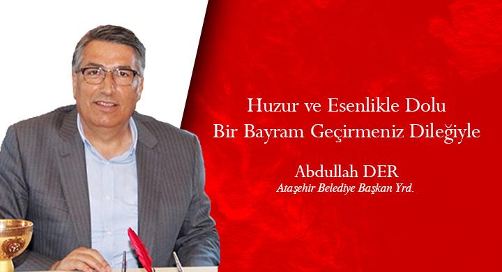 ABDULLAH DER'den BAYRAM MESAJI