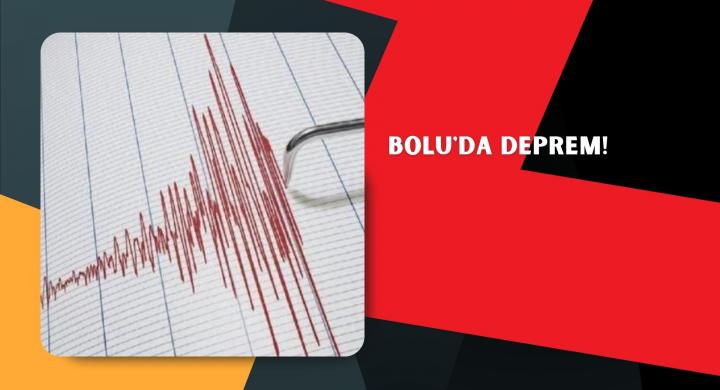 Bolu'da deprem!