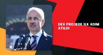 Dev projede ilk adım atıldı