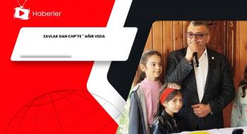 ZAVLAK DAN CHP'YE 