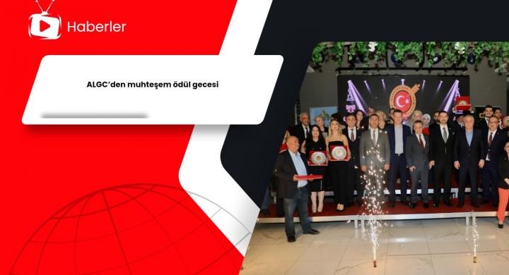ALGC’den muhteşem ödül gecesi