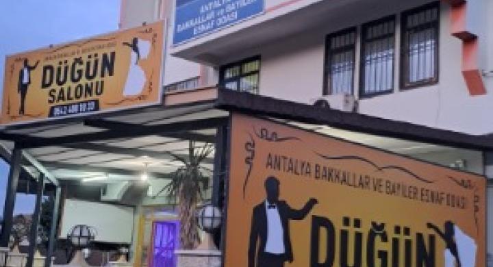 ANTALYA BAKKALLAR VE BAYİLER ESNAF ODASI DÜĞÜN SALONU YENİ EVLENECEK ÇİFTLERİ BEKLİYOR