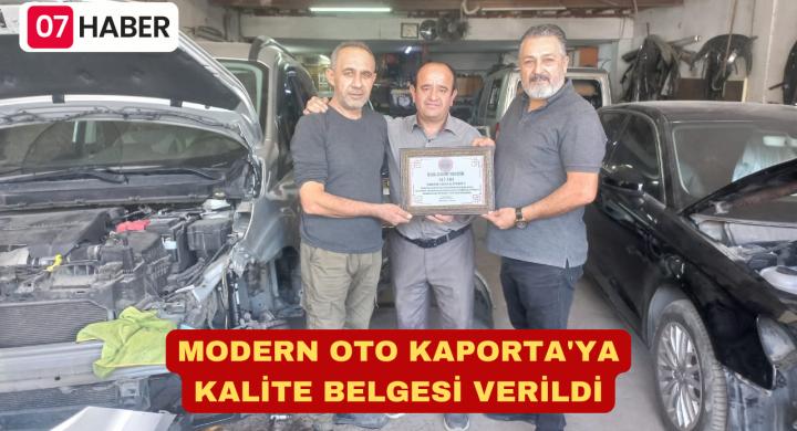MODERN OTO KAPORTA'YA KALİTE BELGESİ VERİLDİ