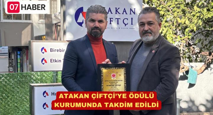 ATAKAN ÇİFTÇİ’YE ÖDÜLÜ KURUMUNDA TAKDİM EDİLDİ