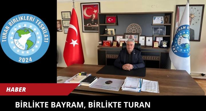 TURAN BİRLİKLERİ TEŞKİLATI GENEL BAŞKANI NİHAT MUTLU’DAN KURBAN BAYRAMI MESAJI