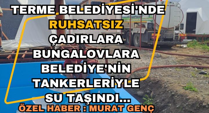Terme Belediye Başkanı Beldiye Araçlarını Kendi Arazisindeki Ruhsatsız Yapılar İçin Seferber Etti