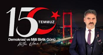 15 Temmuz: Milletin İradesine Zincir Vurulamaz