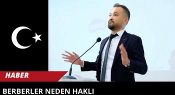 Berberler Neden Haklı?