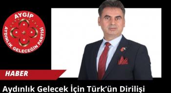 Aydınlık Gelecek İçin Türk’ün Dirilişi