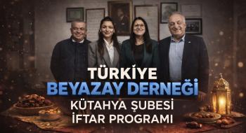 TÜRKİYE BEYAZAY DERNEĞİ KÜTAHYA ŞUBESİ İFTAR PROGRAMI
