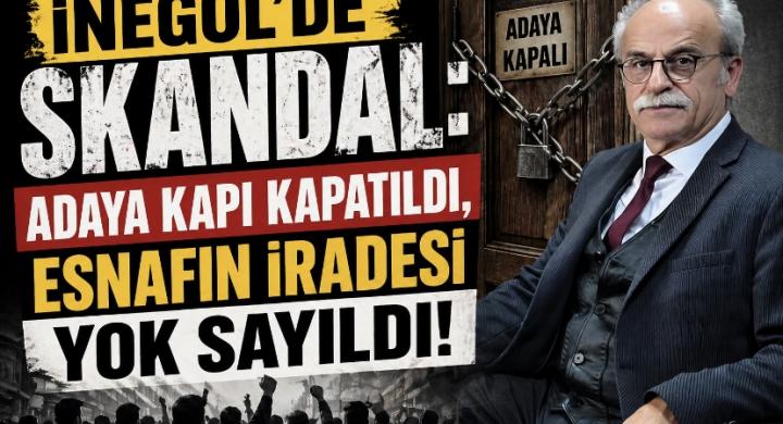 İNEGÖL’DE SKANDAL: ADAYA KAPI KAPATILDI, ESNAFIN İRADESİ YOK SAYILDI